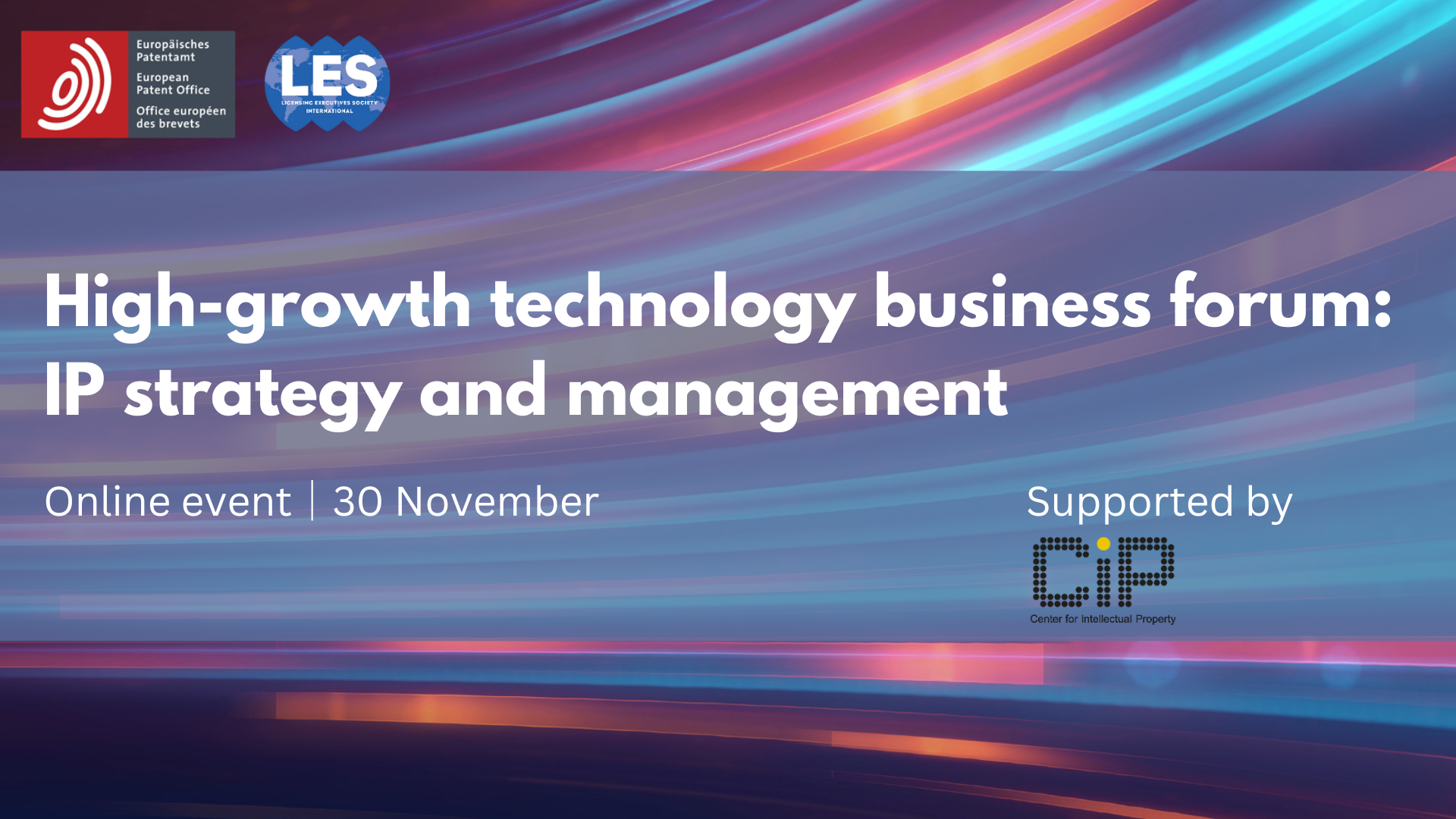 High-growth Technology Business Forum – IP Strategy And Management